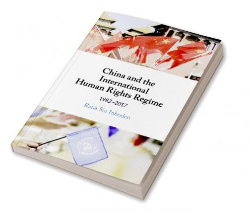 China and the International Human Rights Regime