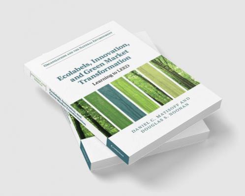 Ecolabels Innovation and Green Market Transformation