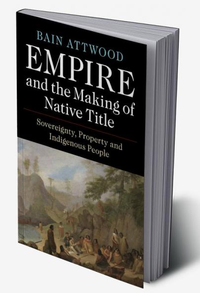 Empire and the Making of Native Title