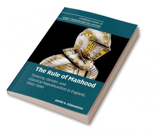 The Rule of Manhood