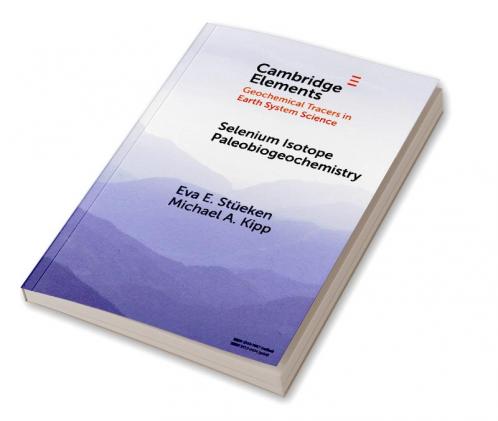 Selenium Isotope Paleobiogeochemistry