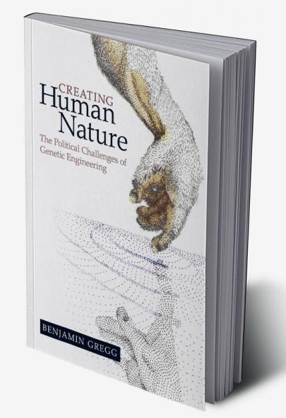 Creating Human Nature
