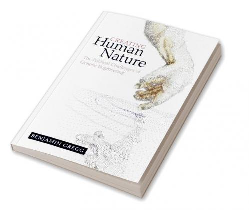 Creating Human Nature