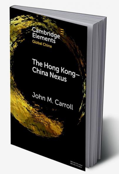 The Hong Kong-China Nexus