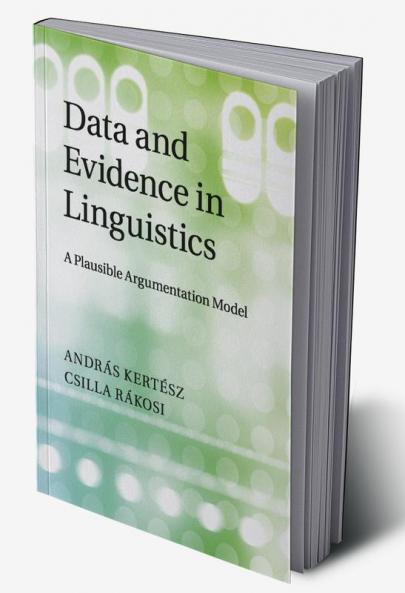Data and Evidence in Linguistics