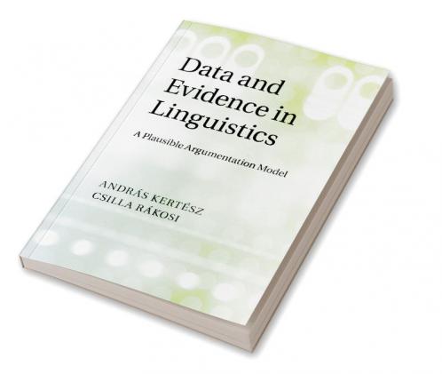 Data and Evidence in Linguistics