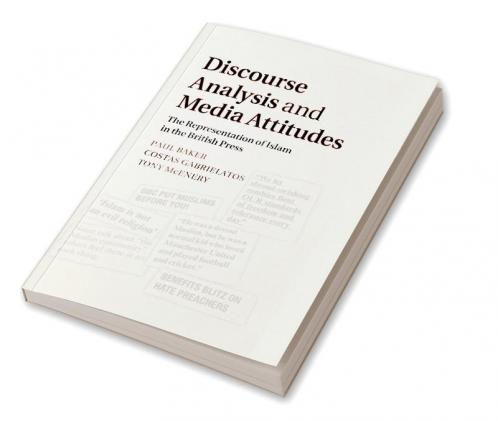 Discourse Analysis and Media Attitudes