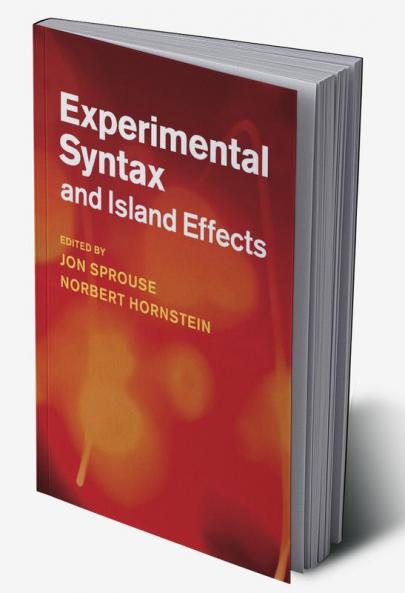 Experimental Syntax and Island Effects