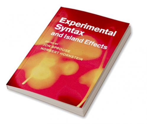 Experimental Syntax and Island Effects