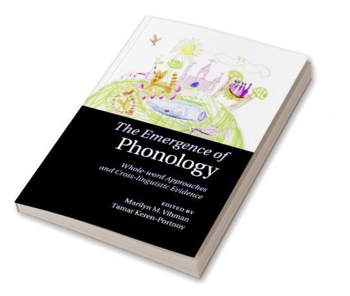 The Emergence of Phonology