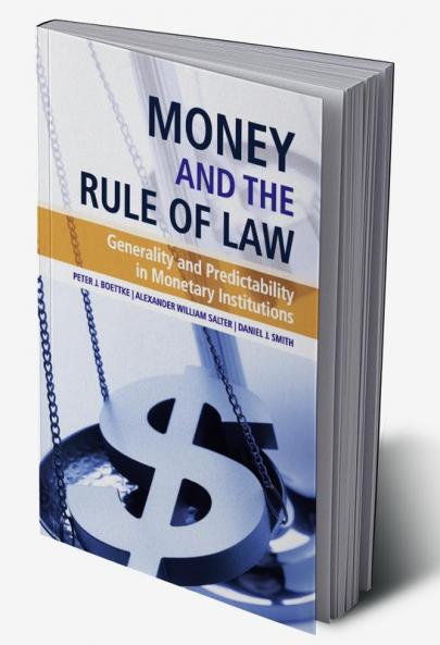 Money and the Rule of Law
