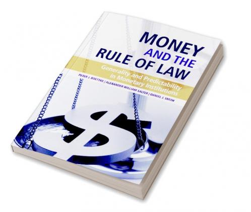 Money and the Rule of Law