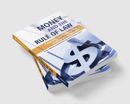 Money and the Rule of Law
