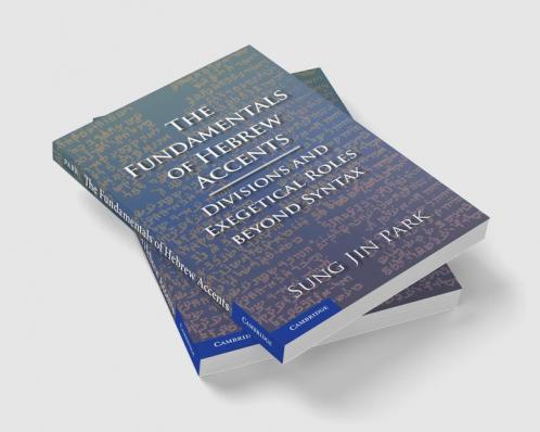 The Fundamentals of Hebrew Accents