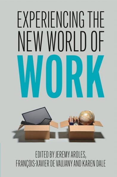 Experiencing the New World of Work
