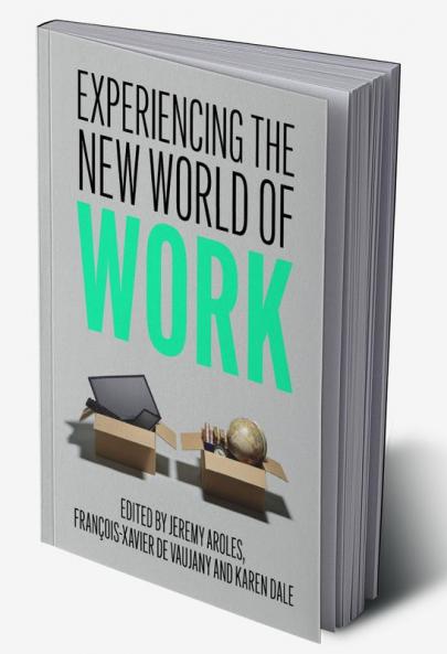 Experiencing the New World of Work