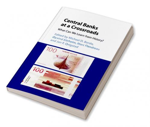 Central Banks at a Crossroads