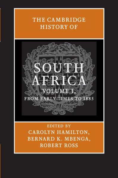 The Cambridge History of South Africa