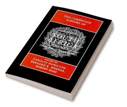 The Cambridge History of South Africa