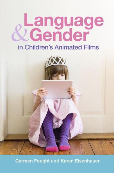 Language and Gender in Children's Animated Films