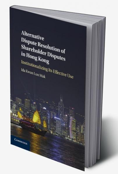 Alternative Dispute Resolution of Shareholder Disputes in Hong Kong