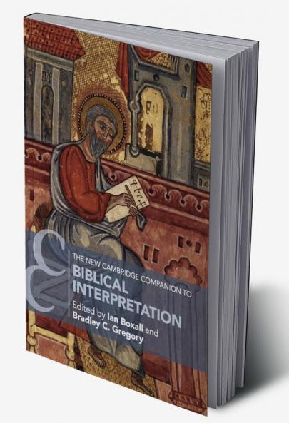 The New Cambridge Companion to Biblical Interpretation