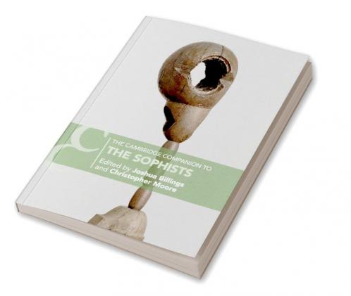 Cambridge Companion to the Sophists