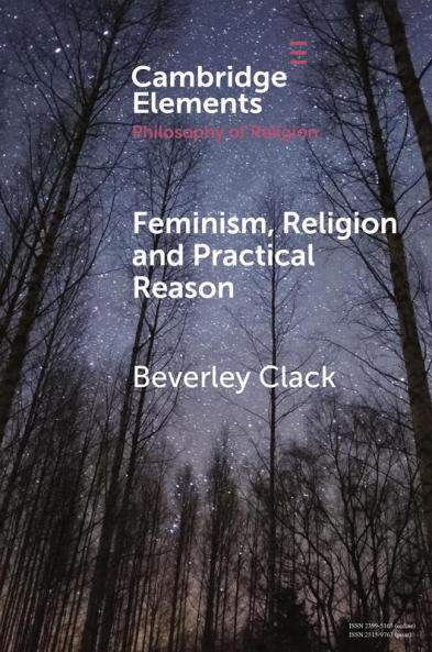 Feminism Religion and Practical Reason