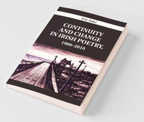 Continuity and Change in Irish Poetry 1966-2010