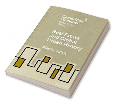 Real Estate and Global Urban History