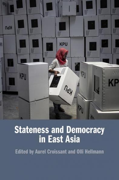 Stateness and Democracy in East Asia
