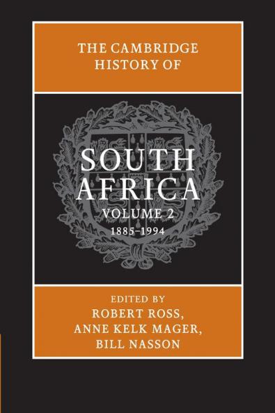 The Cambridge History of South Africa