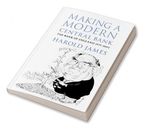 Making a Modern Central Bank