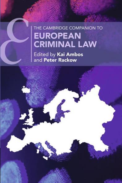 The Cambridge Companion to European Criminal Law