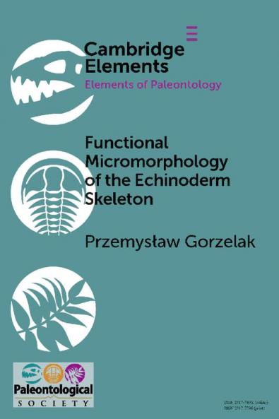 Functional Micromorphology of the Echinoderm Skeleton