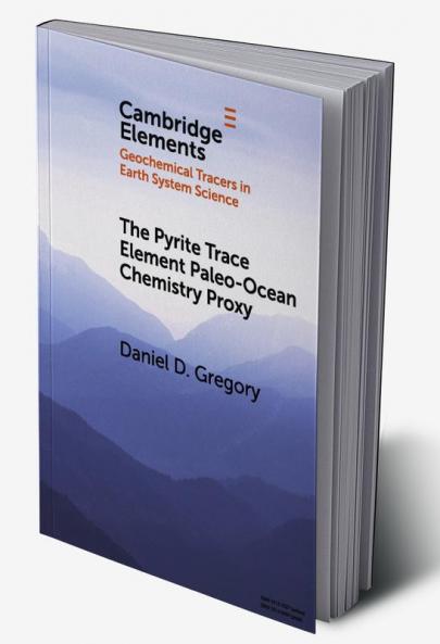 The Pyrite Trace Element Paleo-Ocean Chemistry Proxy