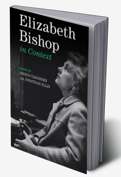 Elizabeth Bishop in Context
