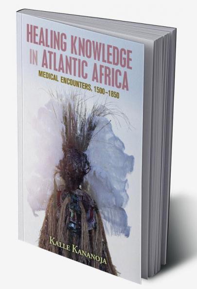 Healing Knowledge in Atlantic Africa