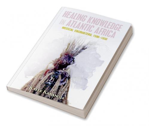 Healing Knowledge in Atlantic Africa