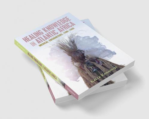 Healing Knowledge in Atlantic Africa