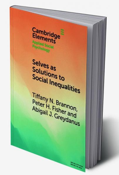 Selves as Solutions to Social Inequalities