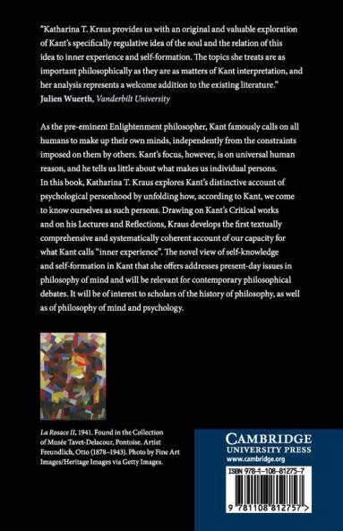 Kant on Self-Knowledge and Self-Formation