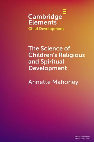 The Science of Children's Religious and Spiritual Development