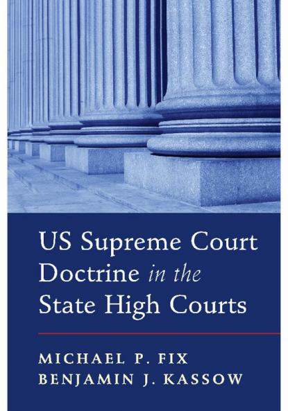 US Supreme Court Doctrine in the State High Courts