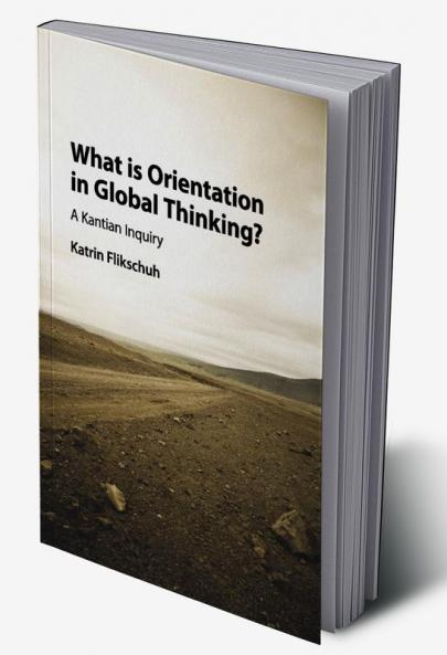 What is Orientation in Global Thinking?