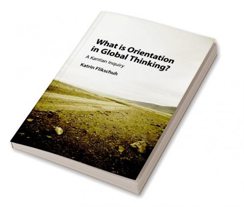 What is Orientation in Global Thinking?