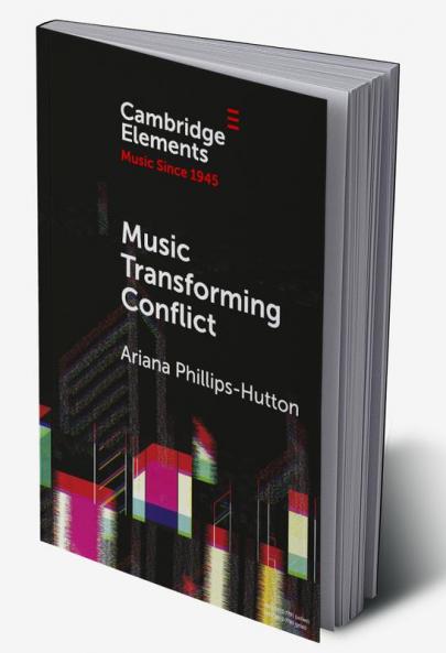 Music Transforming Conflict