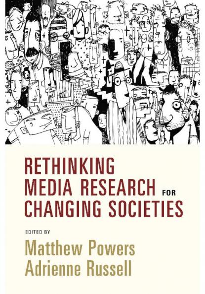 Rethinking Media Research for Changing Societies