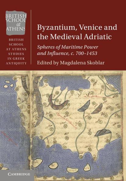 Byzantium Venice and the Medieval Adriatic