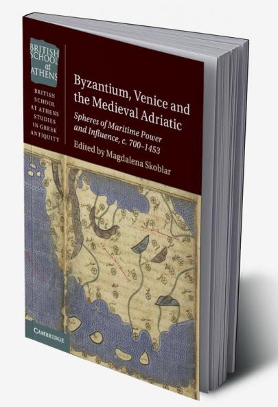 Byzantium Venice and the Medieval Adriatic